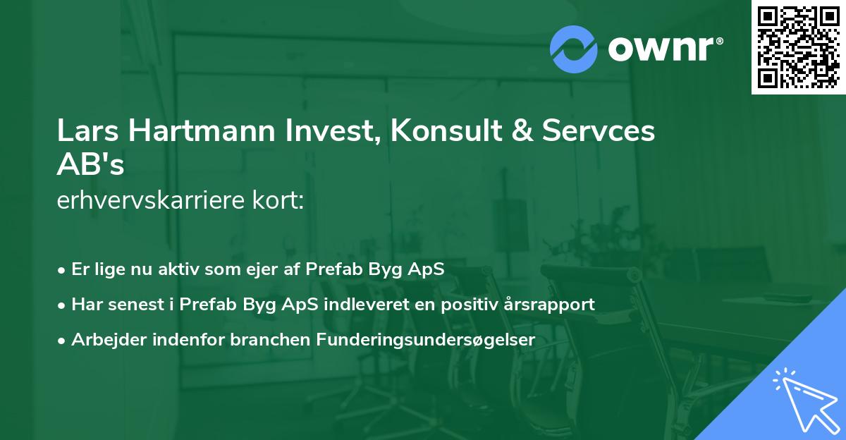 Lars Hartmann Invest, Konsult & Servces AB's erhvervskarriere kort