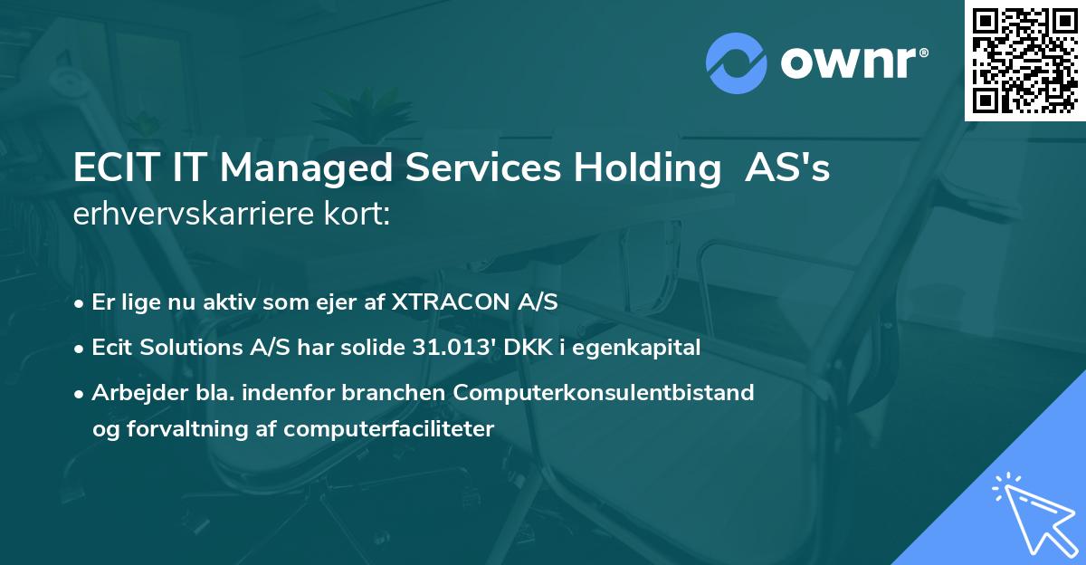 ECIT IT Managed Services Holding  AS's erhvervskarriere kort