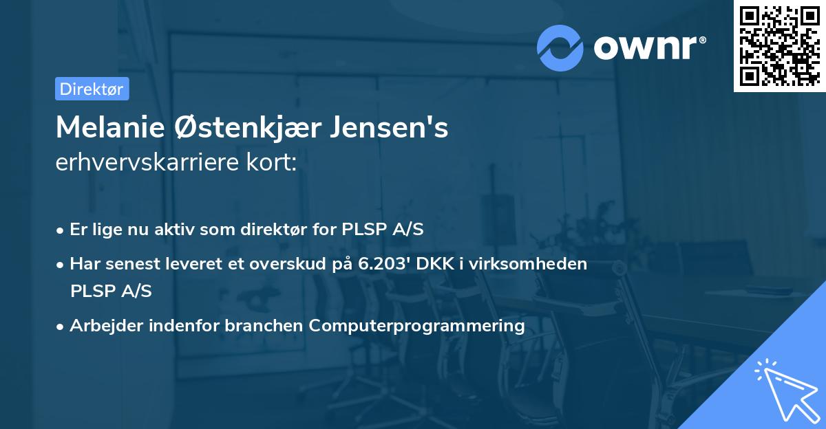 Melanie Østenkjær Jensen's erhvervskarriere kort
