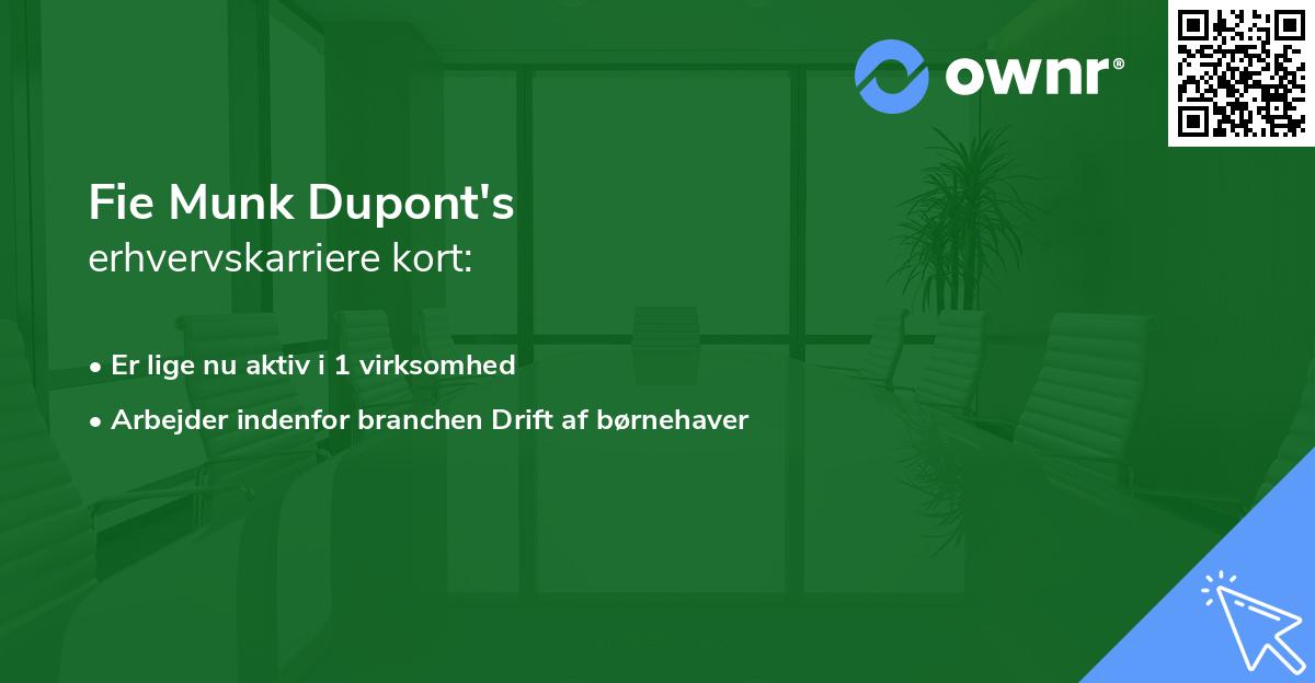 Fie Munk Dupont's erhvervskarriere kort