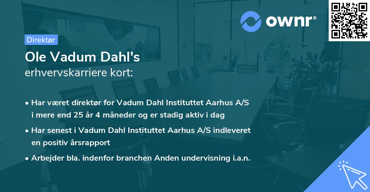 Ole Vadum Dahl's erhvervskarriere kort