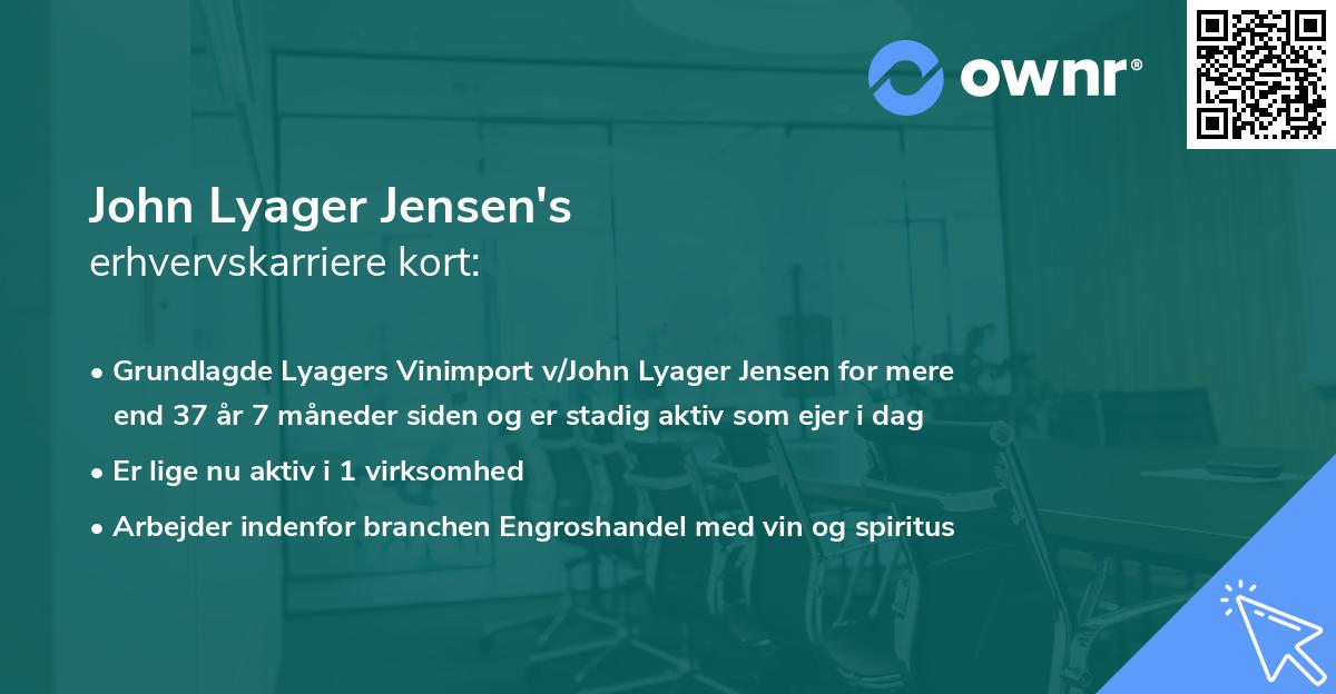John Lyager Jensen's erhvervskarriere kort