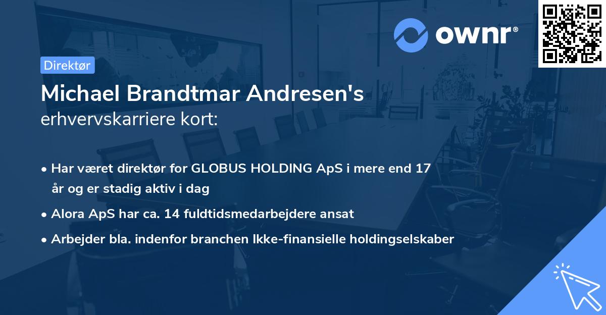 Michael Brandtmar Andresen's erhvervskarriere kort