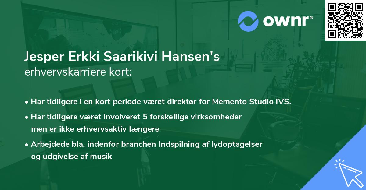 Jesper Erkki Saarikivi Hansen's erhvervskarriere kort