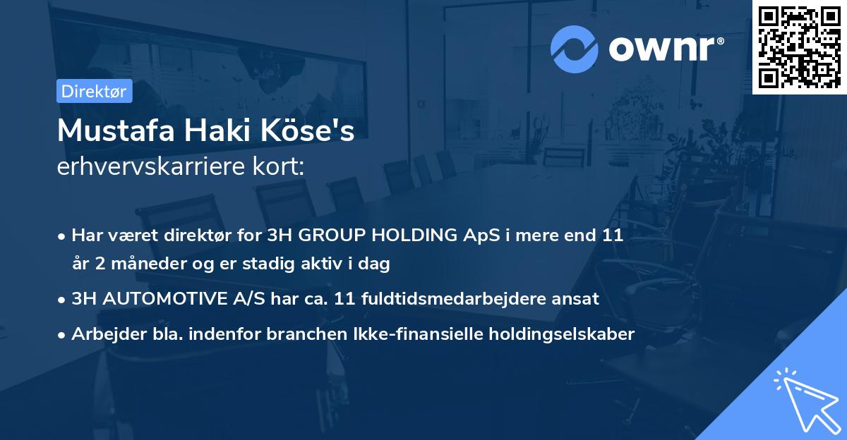 Mustafa Haki Köse's erhvervskarriere kort