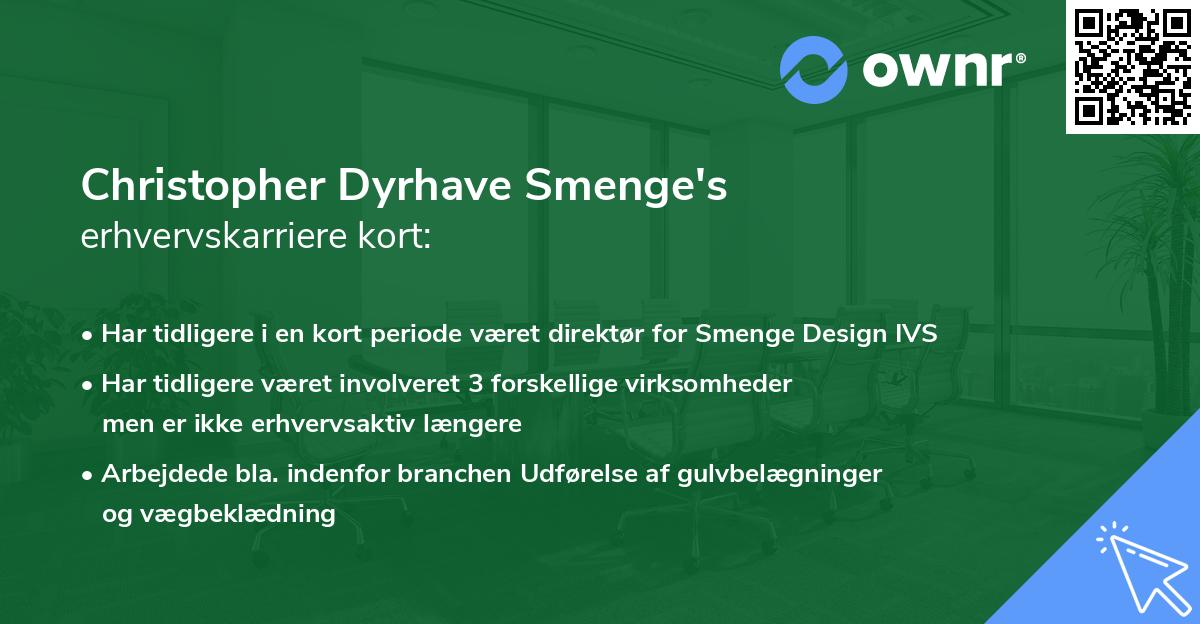 Christopher Dyrhave Smenge's erhvervskarriere kort