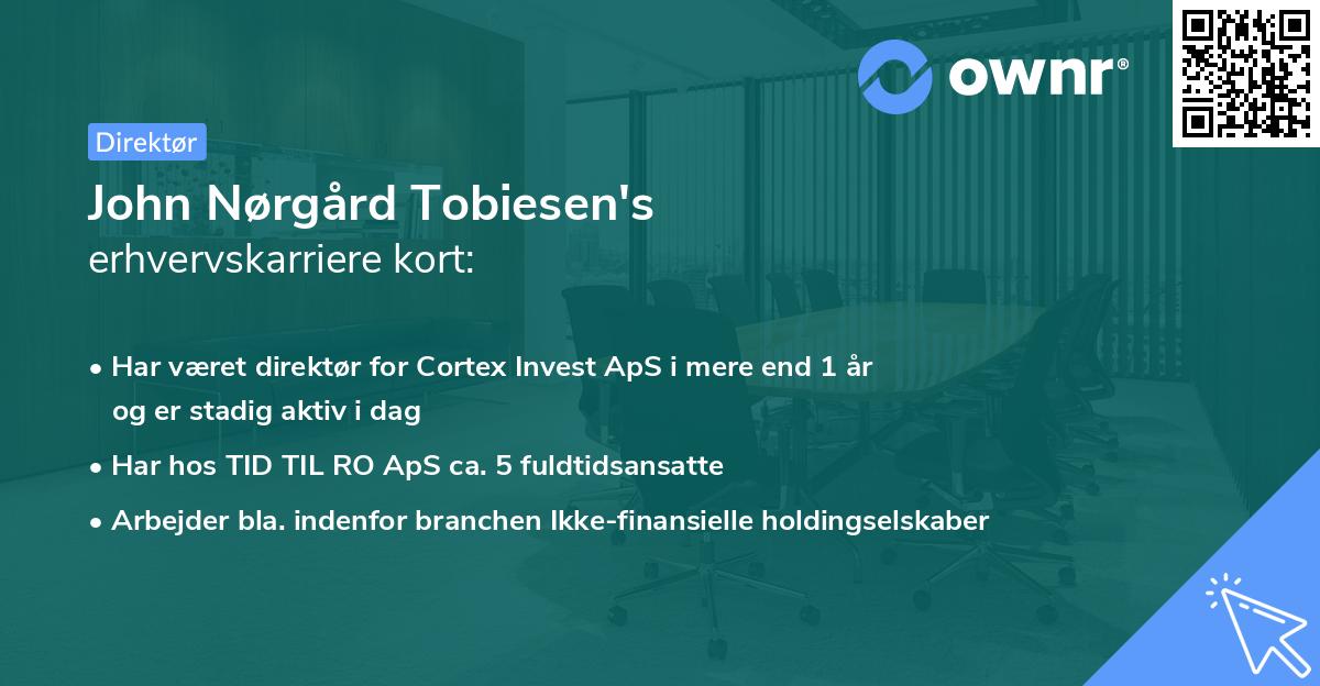 John Nørgård Tobiesen's erhvervskarriere kort