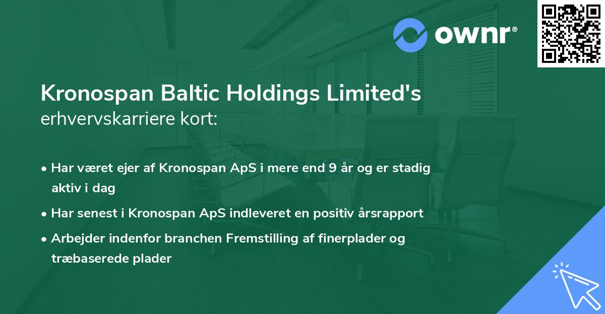 Kronospan Baltic Holdings Limited's erhvervskarriere kort