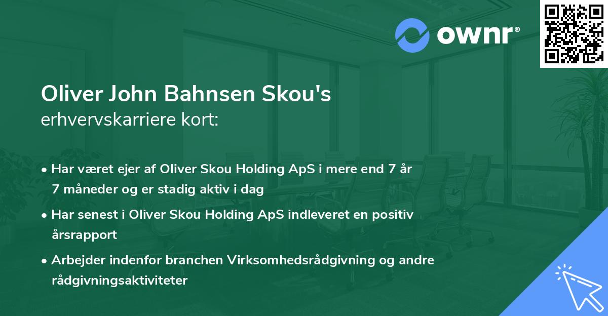 Oliver John Bahnsen Skou's erhvervskarriere kort