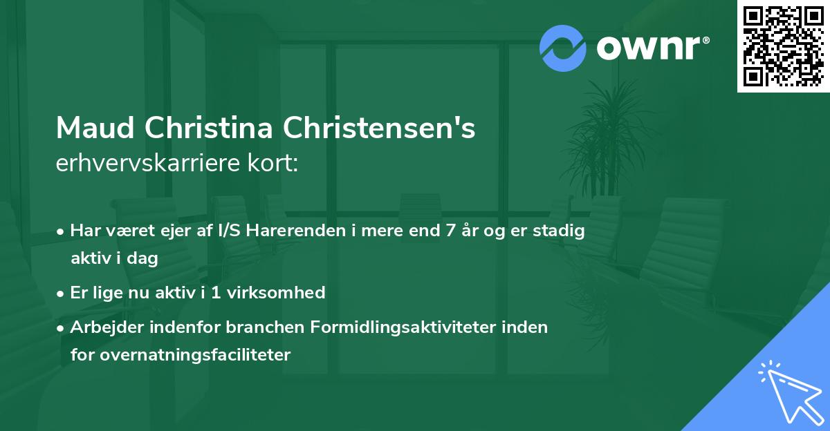 Maud Christina Christensen's erhvervskarriere kort