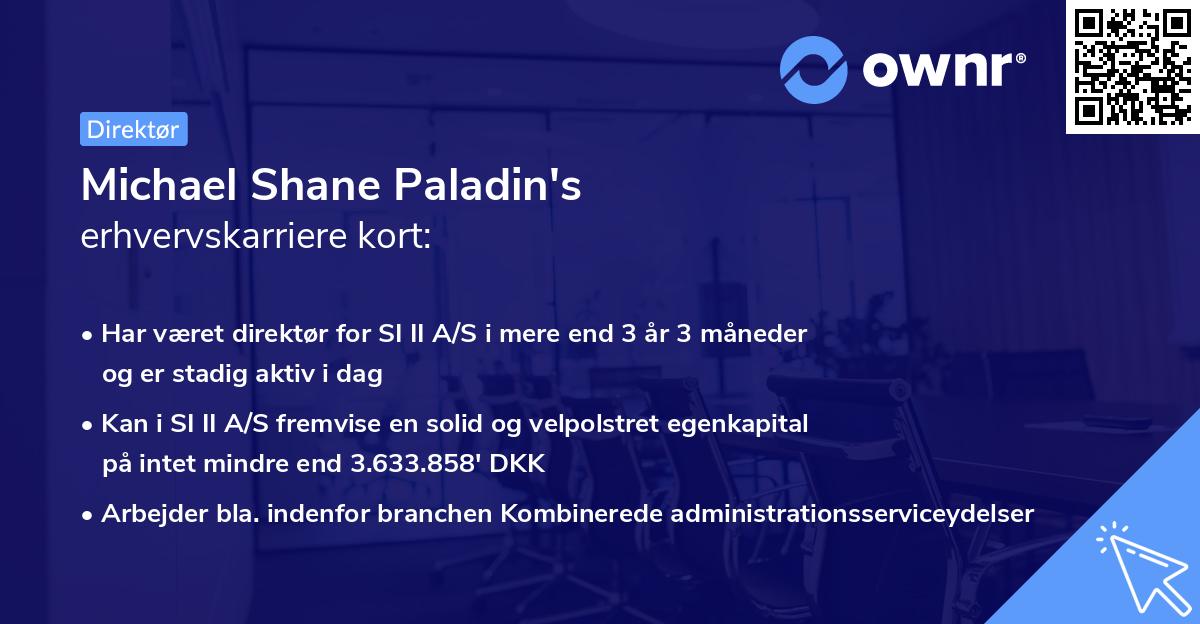 Michael Shane Paladin's erhvervskarriere kort