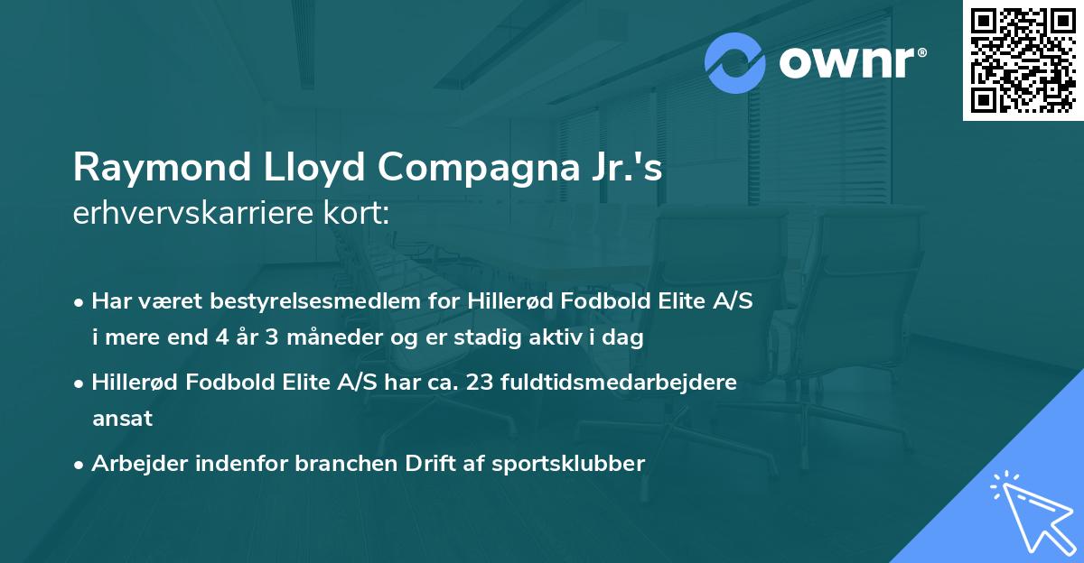Raymond Lloyd Compagna Jr.'s erhvervskarriere kort