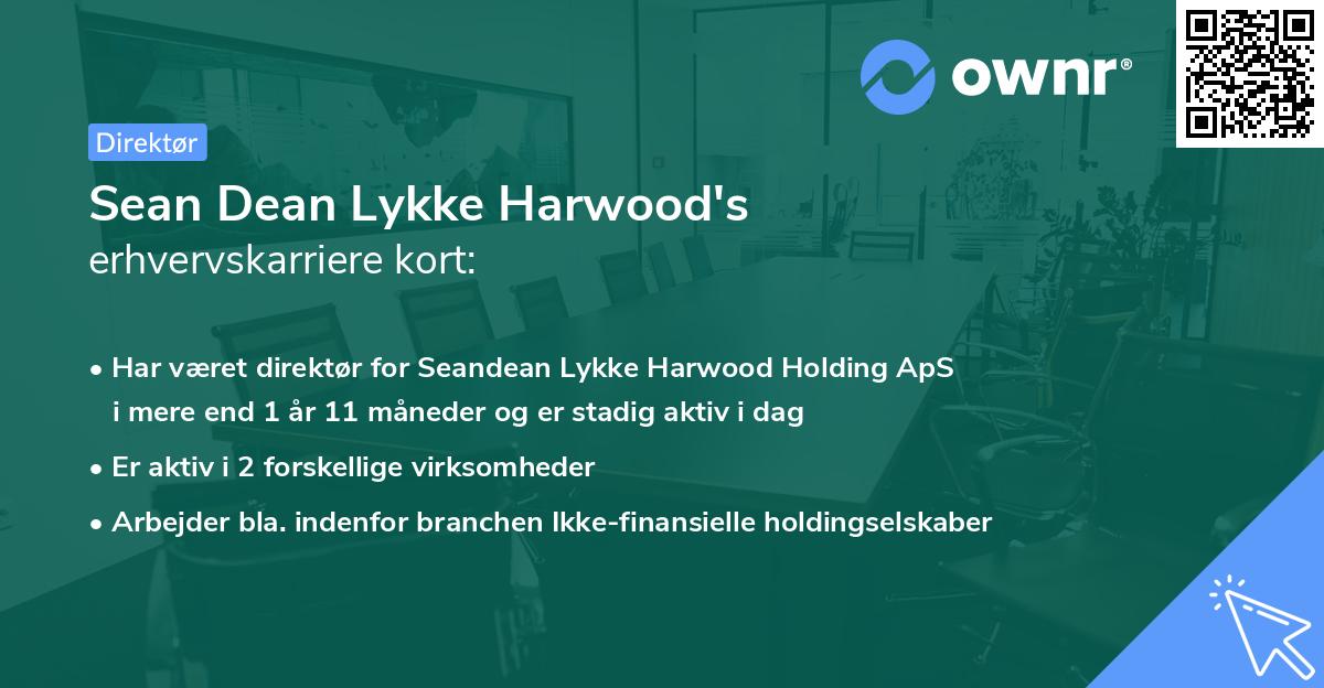 Sean Dean Lykke Harwood's erhvervskarriere kort