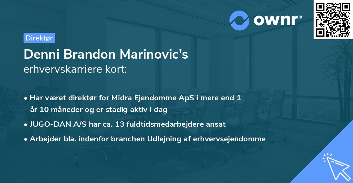 Denni Brandon Marinovic's erhvervskarriere kort