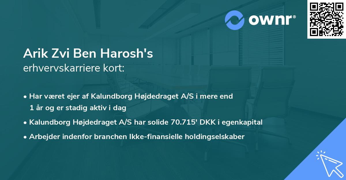 Arik Zvi Ben Harosh's erhvervskarriere kort
