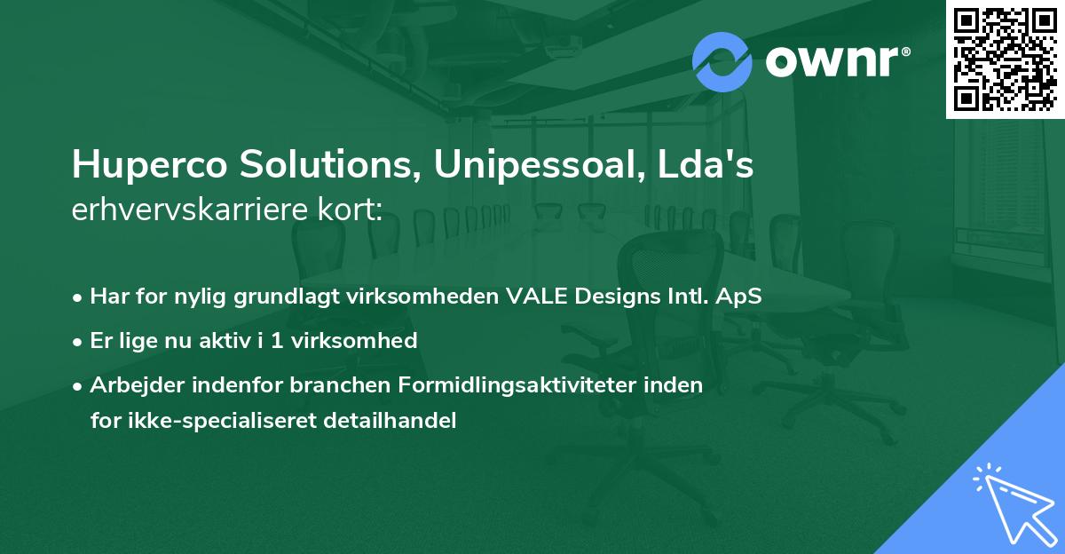Huperco Solutions, Unipessoal, Lda's erhvervskarriere kort