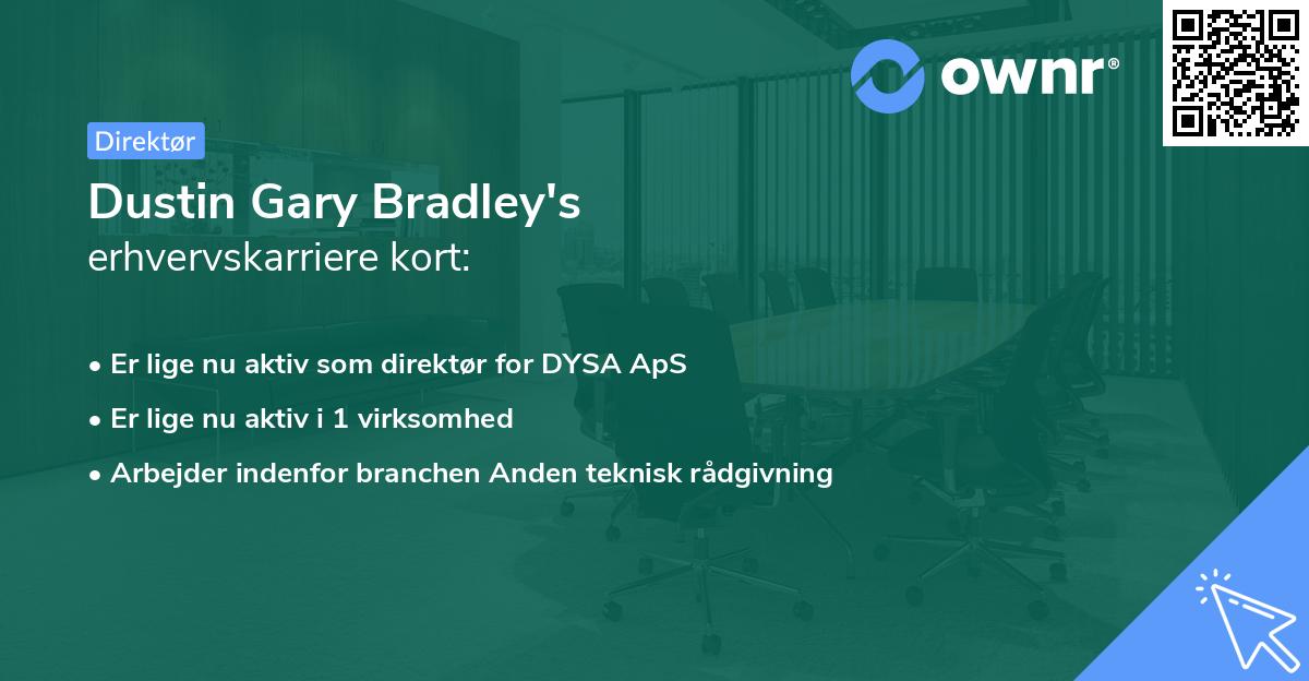 Dustin Gary Bradley's erhvervskarriere kort