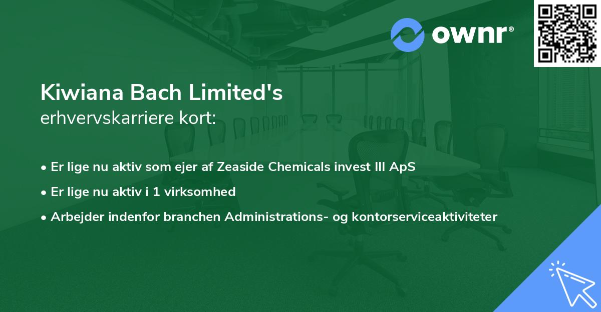Kiwiana Bach Limited's erhvervskarriere kort
