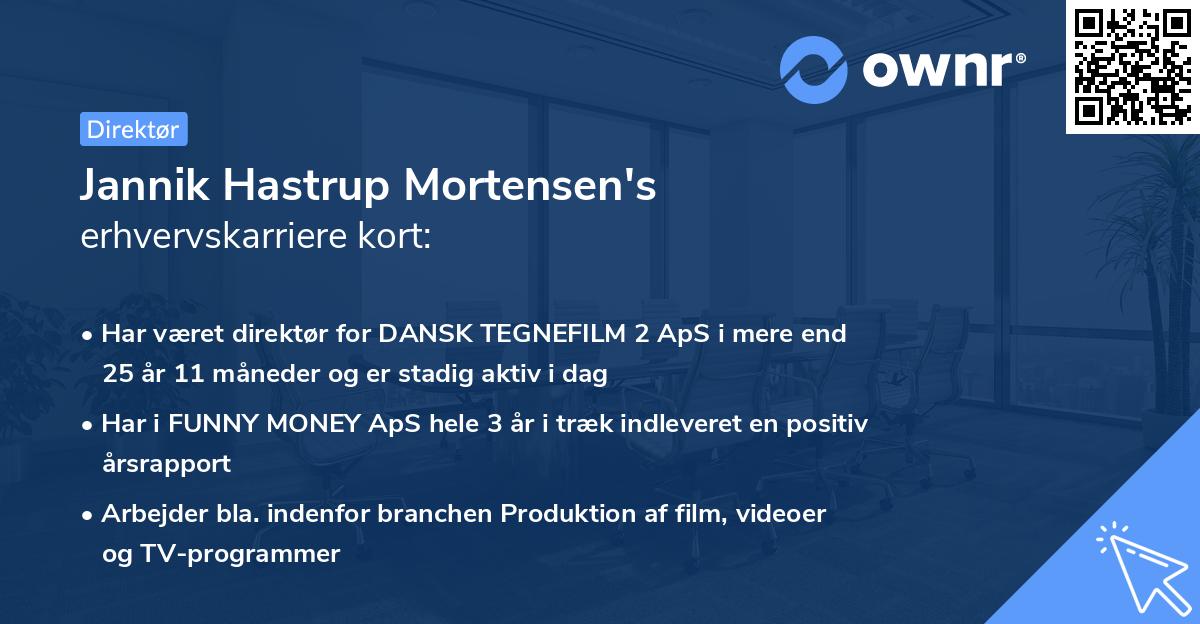 Jannik Hastrup Mortensen's erhvervskarriere kort