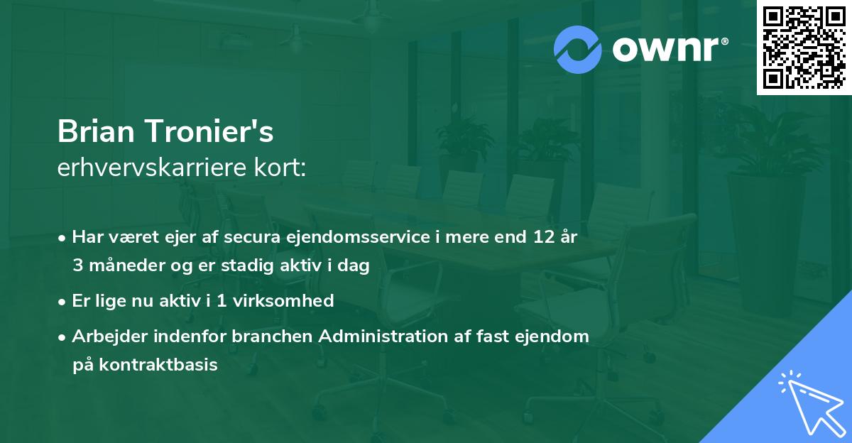 Brian Tronier's erhvervskarriere kort