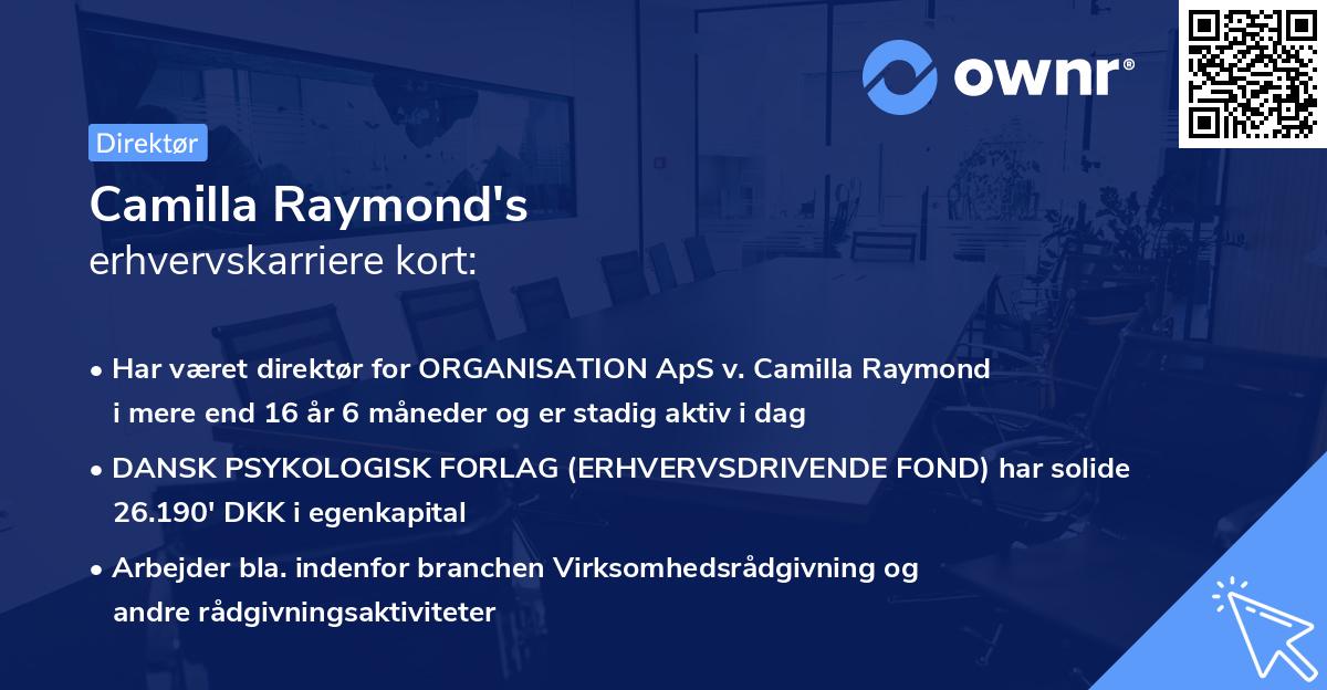 Camilla Raymond's erhvervskarriere kort