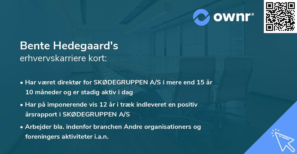 Bente Hedegaard's erhvervskarriere kort