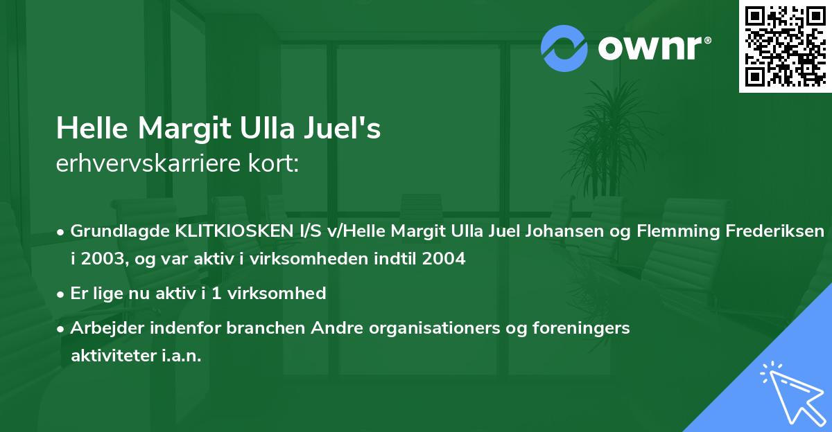 Helle Margit Ulla Juel's erhvervskarriere kort