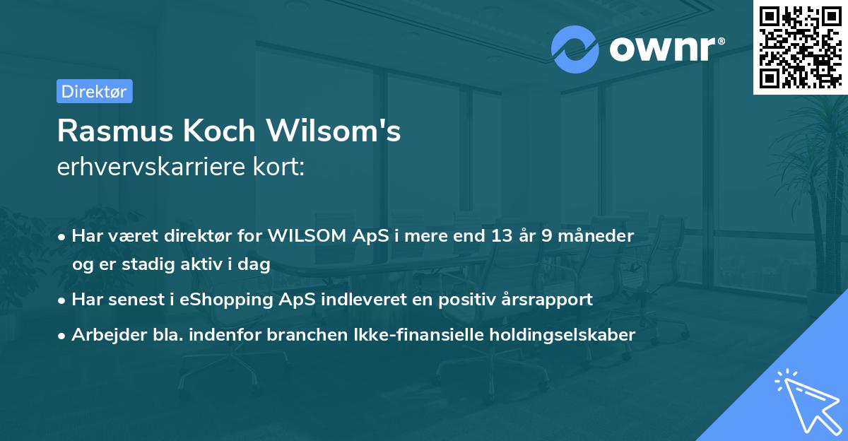 Rasmus Koch Wilsom's erhvervskarriere kort