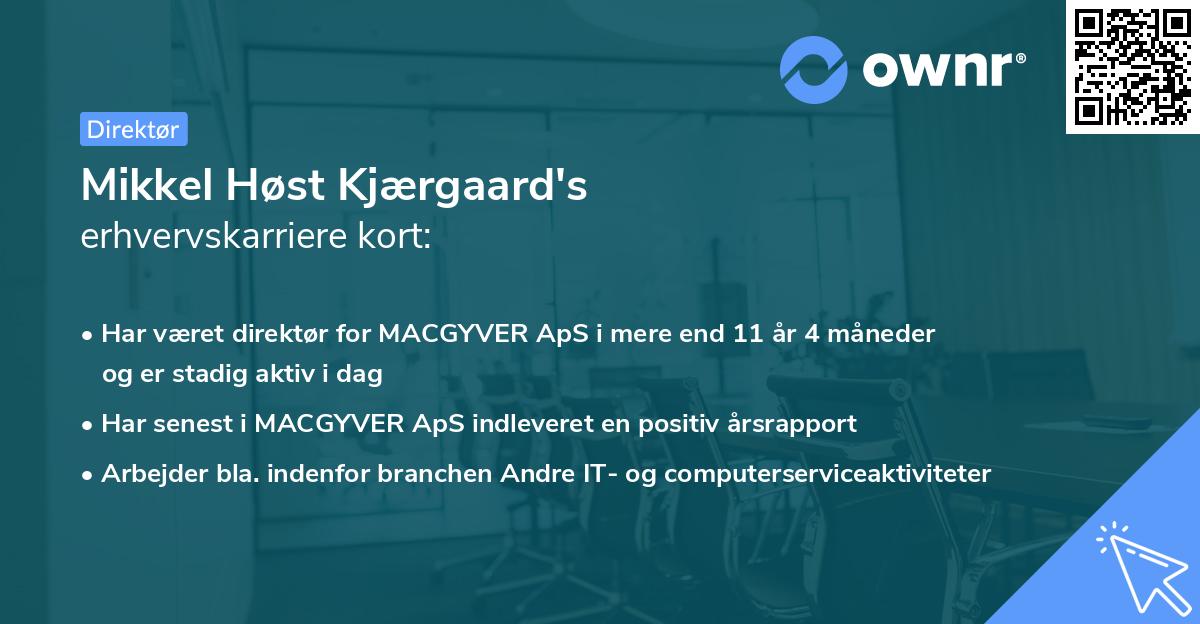 Mikkel Høst Kjærgaard's erhvervskarriere kort