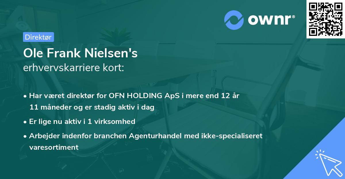 Ole Frank Nielsen's erhvervskarriere kort