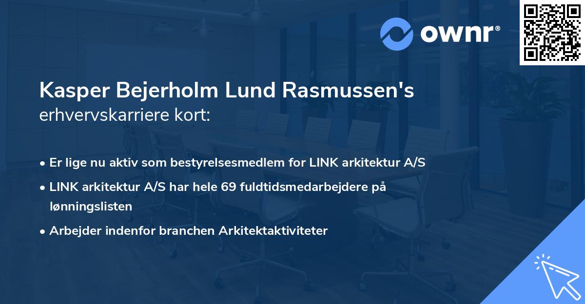 Kasper Bejerholm Lund Rasmussen's erhvervskarriere kort