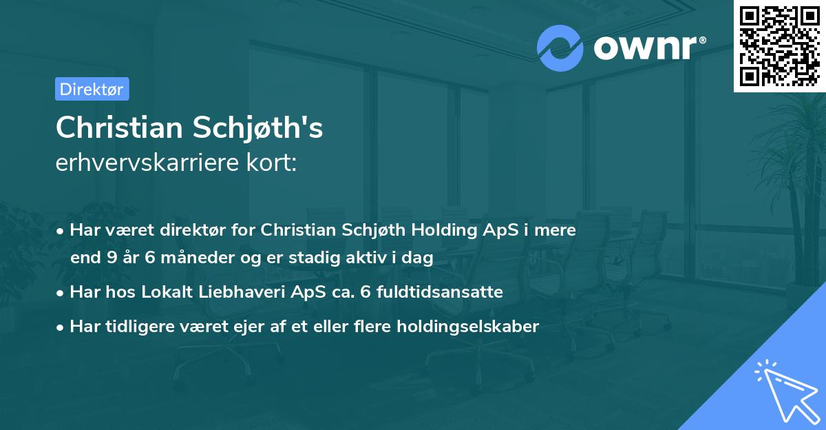 Christian Schjøth's erhvervskarriere kort