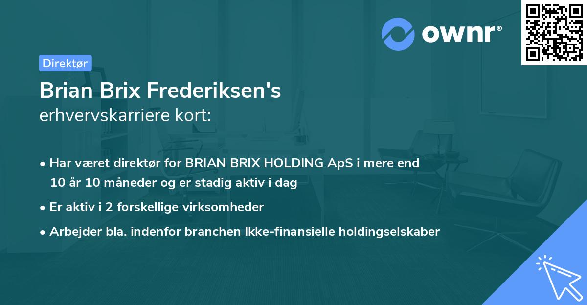 Brian Brix Frederiksen's erhvervskarriere kort