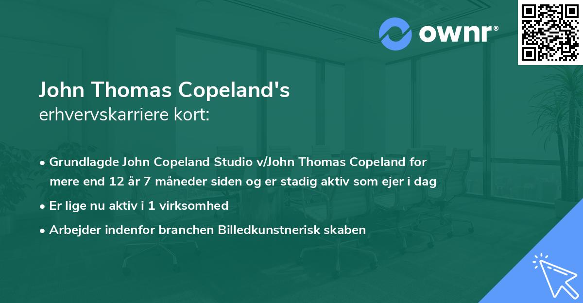 John Thomas Copeland's erhvervskarriere kort