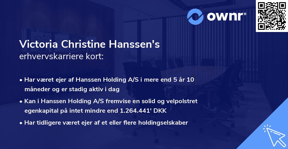 Victoria Christine Hanssen's erhvervskarriere kort