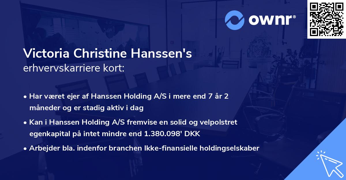 Victoria Christine Hanssen's erhvervskarriere kort