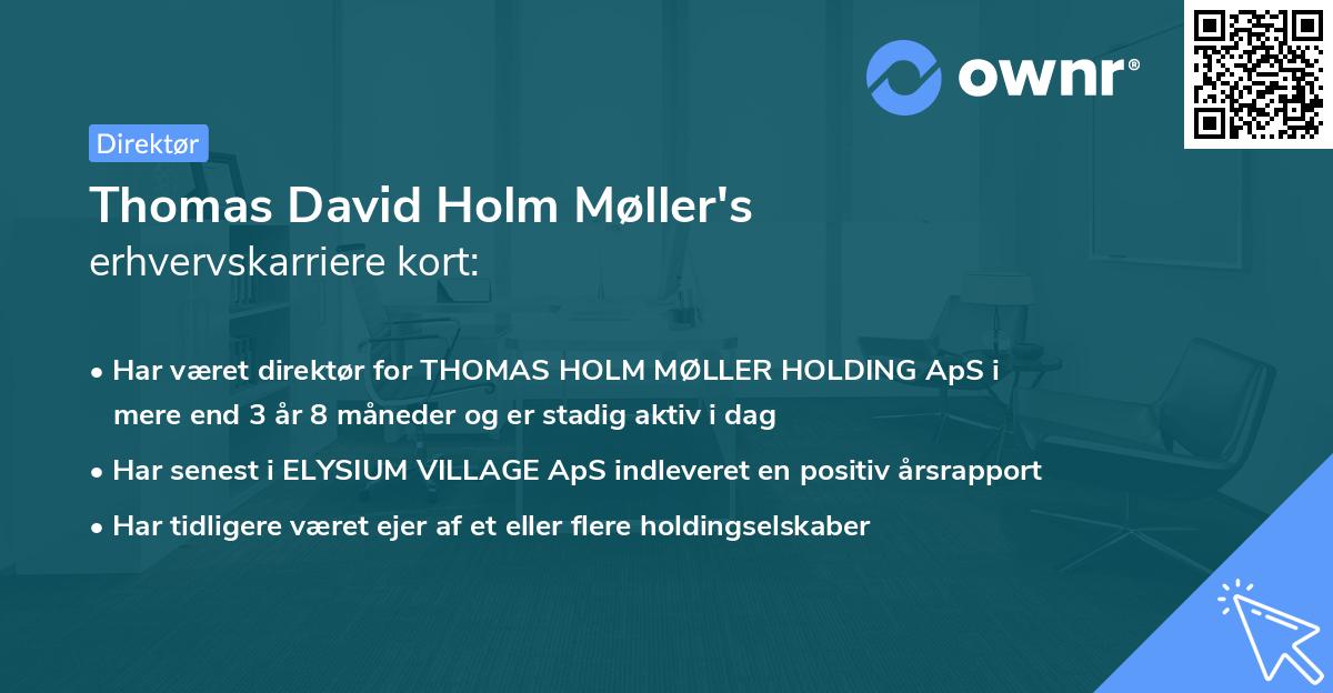 Thomas David Holm Møller's erhvervskarriere kort