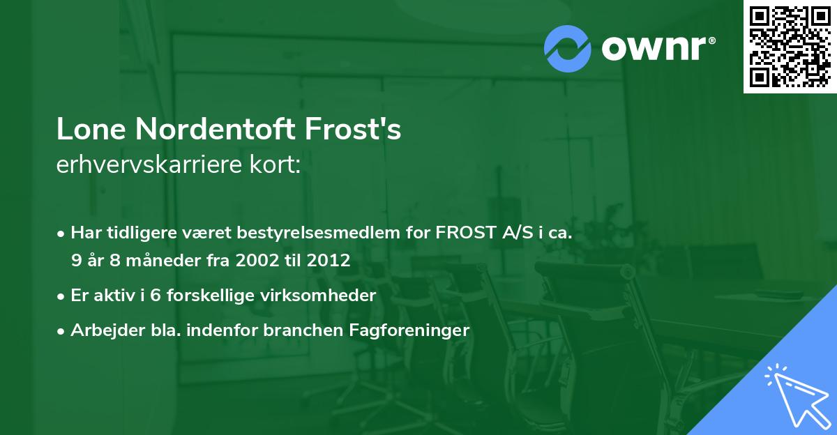 Lone Nordentoft Frost's erhvervskarriere kort