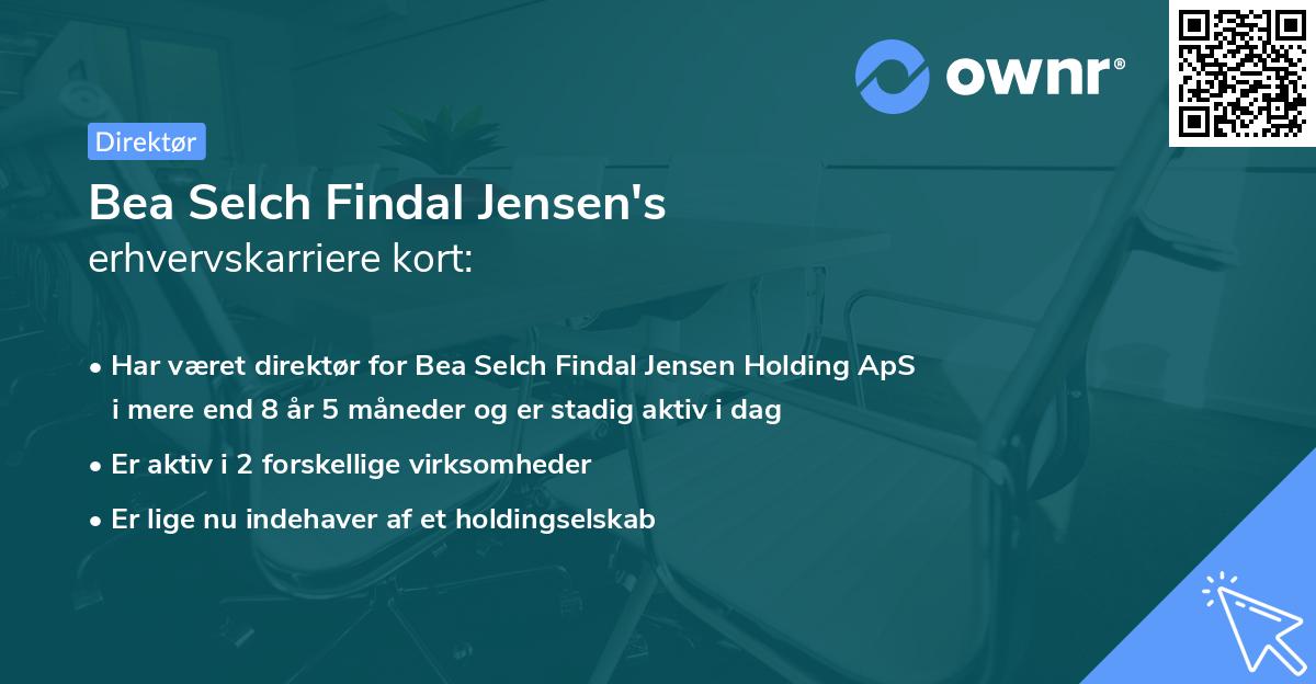 Bea Selch Findal Jensen's erhvervskarriere kort