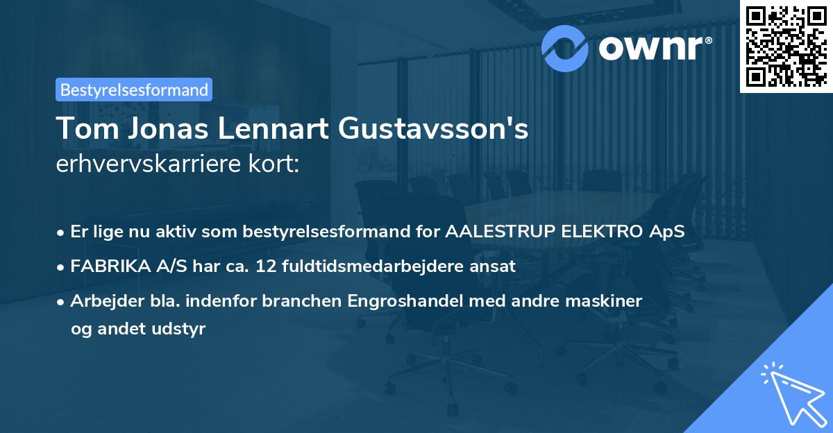 Tom Jonas Lennart Gustavsson's erhvervskarriere kort