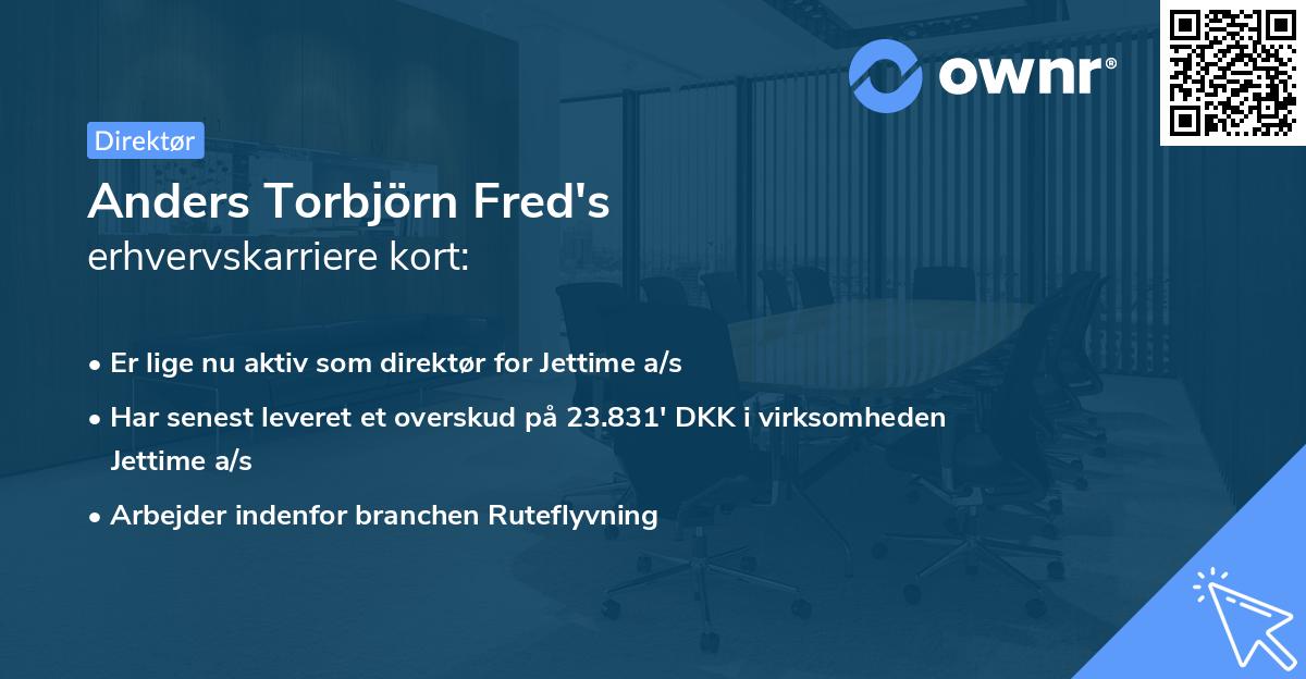 Anders Torbjörn Fred's erhvervskarriere kort