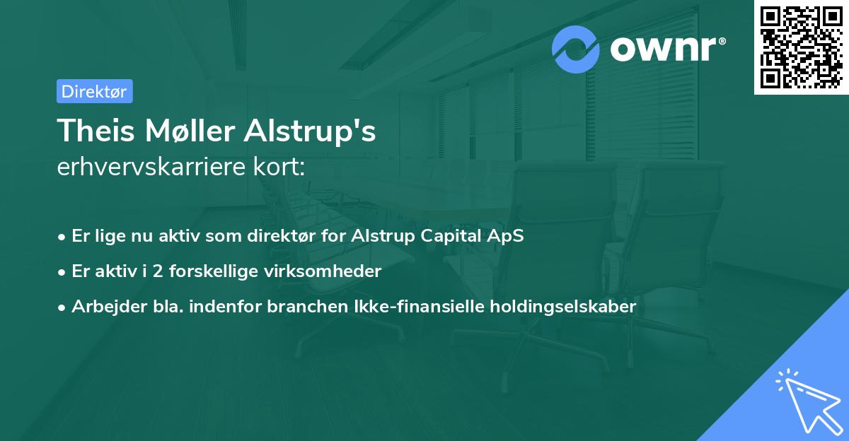 Theis Møller Alstrup's erhvervskarriere kort