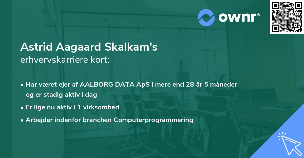 Astrid Aagaard Skalkam's erhvervskarriere kort