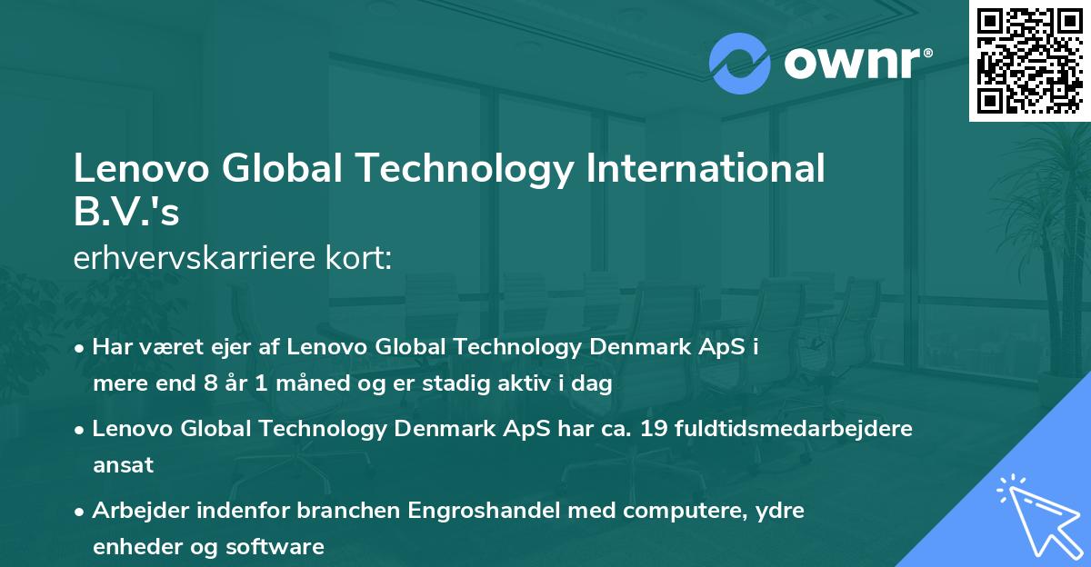 Lenovo Global Technology International B.V.'s erhvervskarriere kort