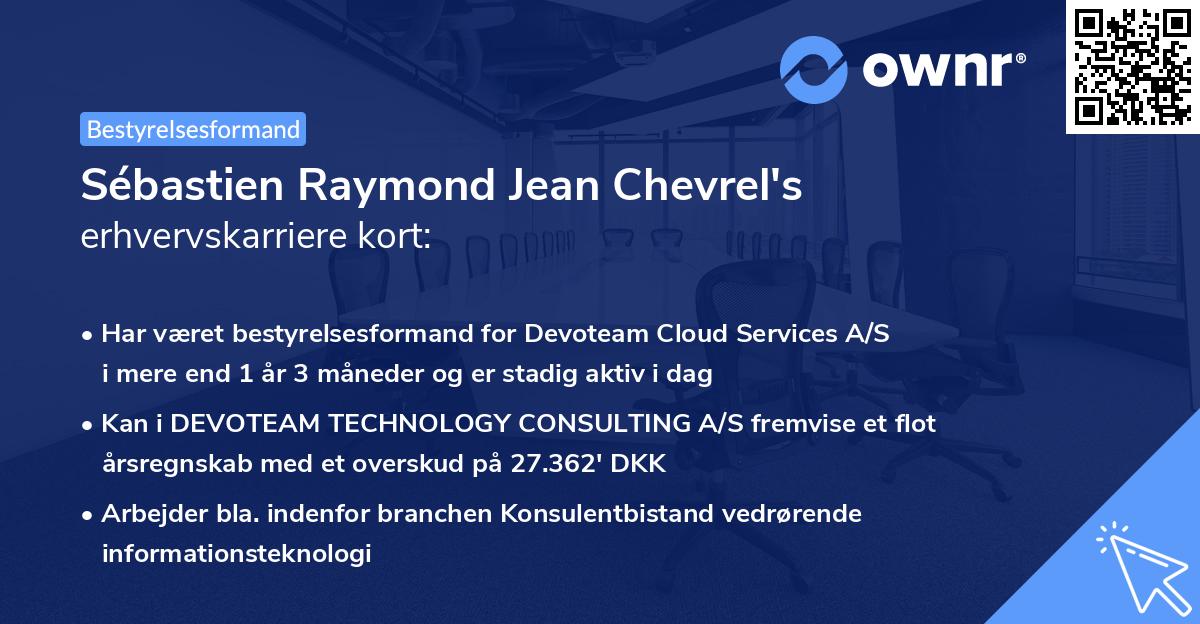 Sébastien Raymond Jean Chevrel's erhvervskarriere kort