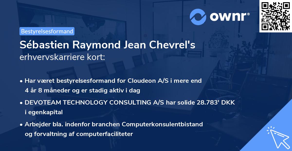 Sébastien Raymond Jean Chevrel's erhvervskarriere kort