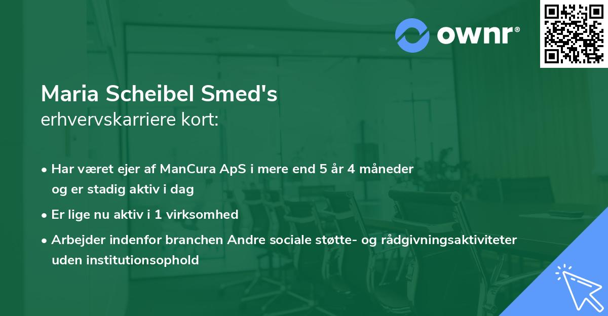 Maria Scheibel Smed's erhvervskarriere kort