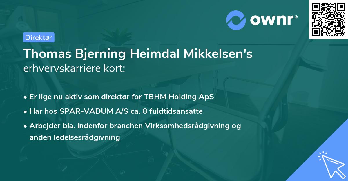 Thomas Bjerning Heimdal Mikkelsen's erhvervskarriere kort