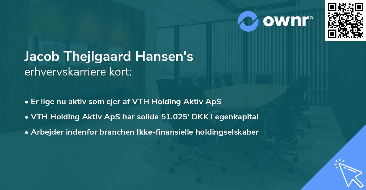 Jacob Thejlgaard Hansen's erhvervskarriere kort