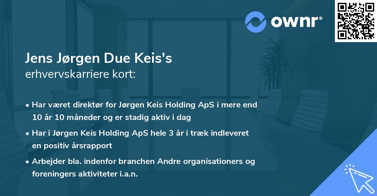 Jens Jørgen Due Keis's erhvervskarriere kort